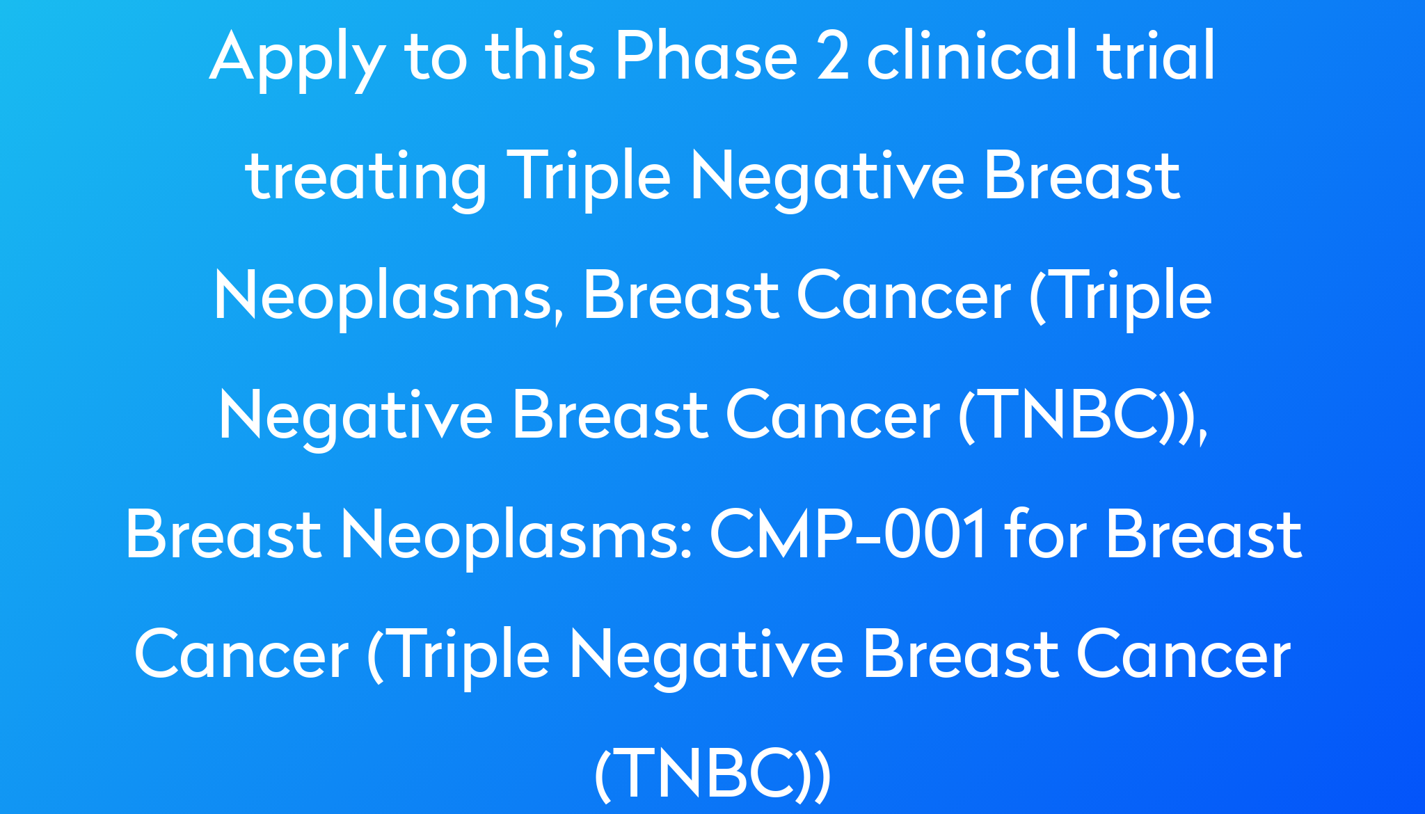 cmp-001-for-breast-cancer-triple-negative-breast-cancer-tnbc